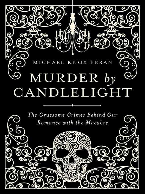 Title details for Murder by Candlelight by Michael Knox Beran - Wait list